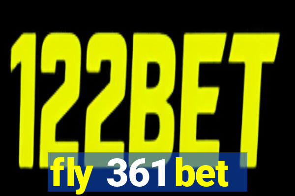 fly 361 bet